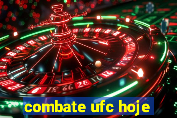 combate ufc hoje