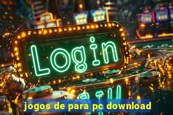 jogos de para pc download