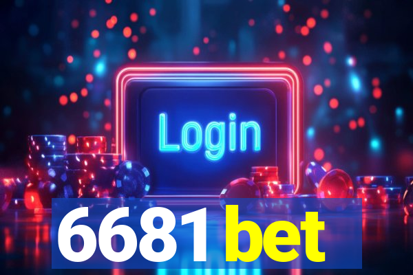 6681 bet