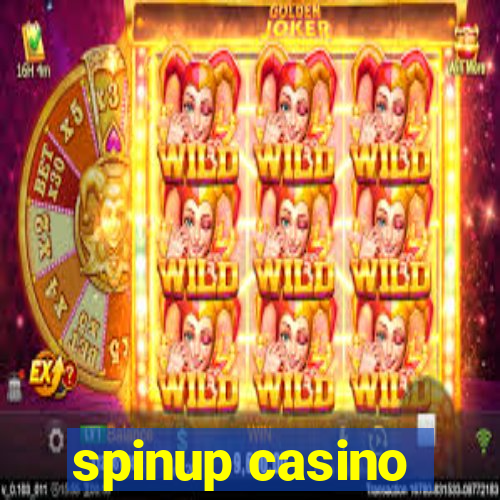 spinup casino