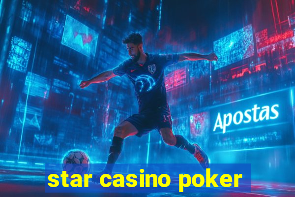 star casino poker