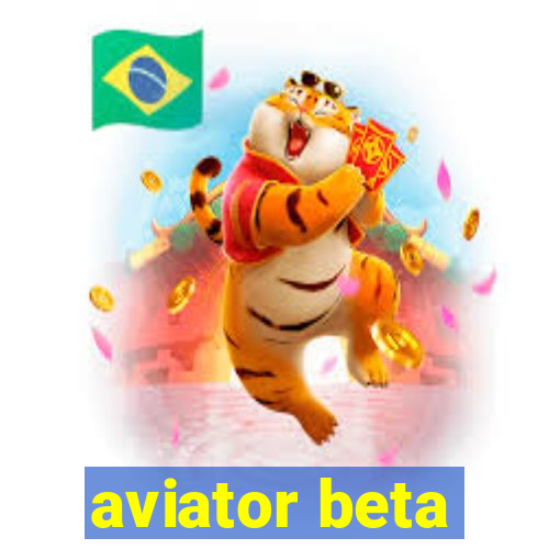 aviator beta