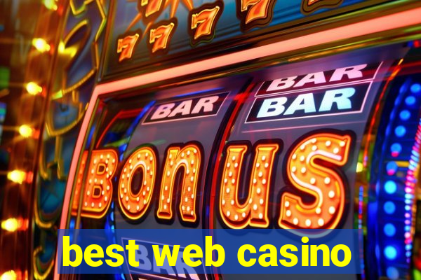 best web casino