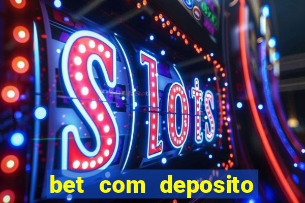 bet com deposito de 10 reais