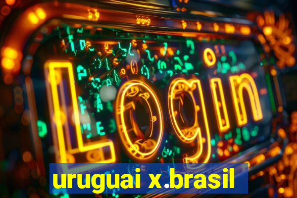 uruguai x.brasil