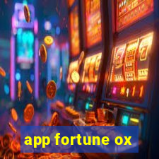 app fortune ox