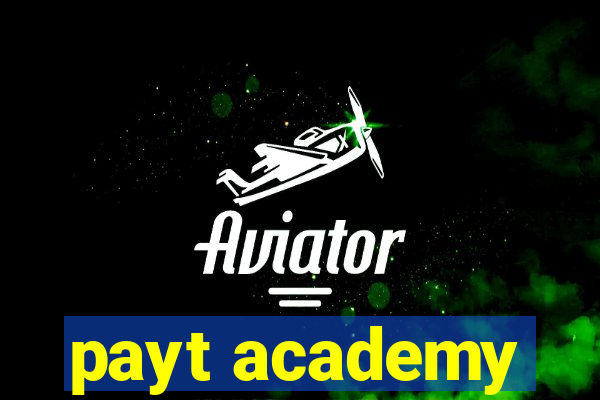 payt academy