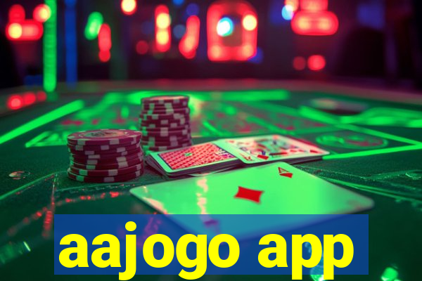 aajogo app