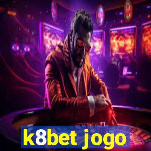 k8bet jogo