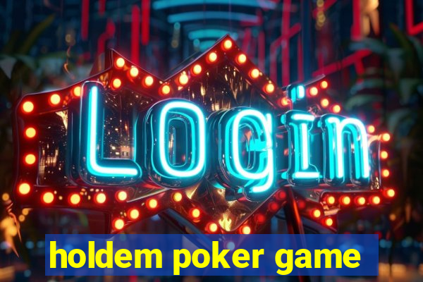 holdem poker game