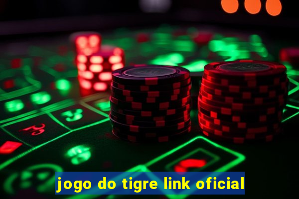 jogo do tigre link oficial