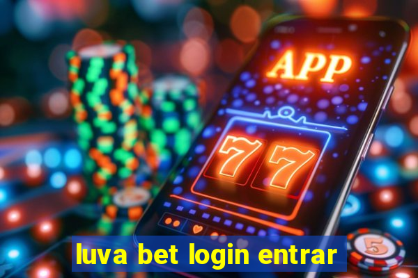 luva bet login entrar