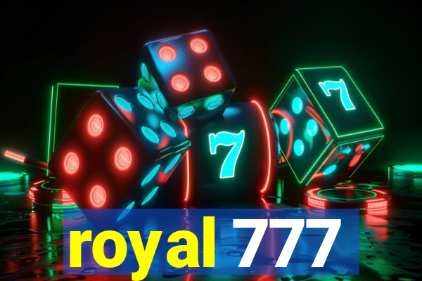 royal 777