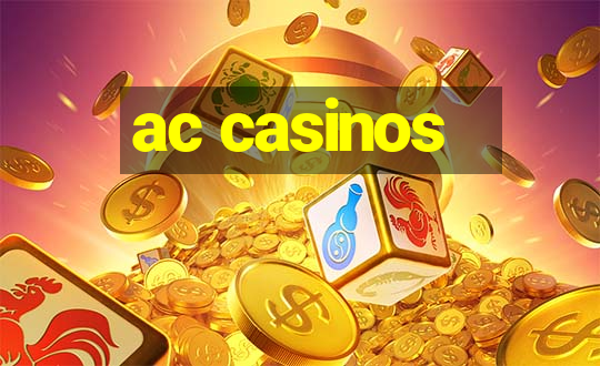 ac casinos