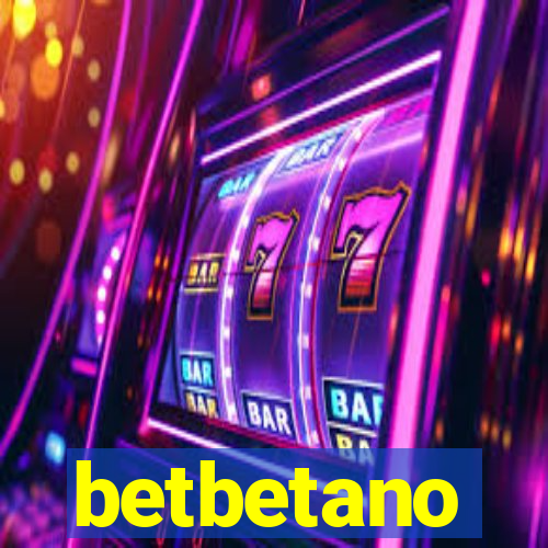 betbetano