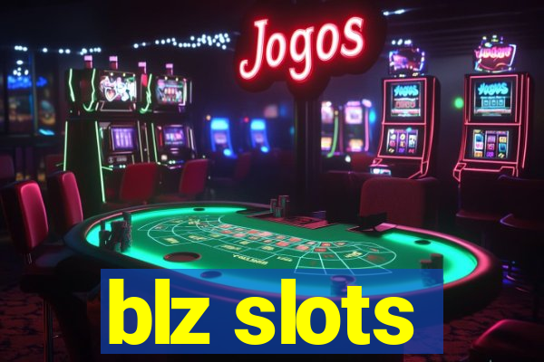 blz slots