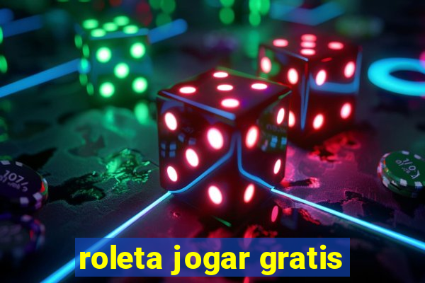 roleta jogar gratis