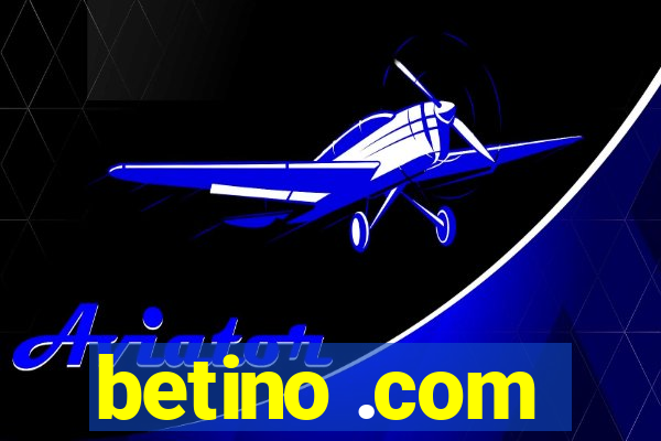 betino .com