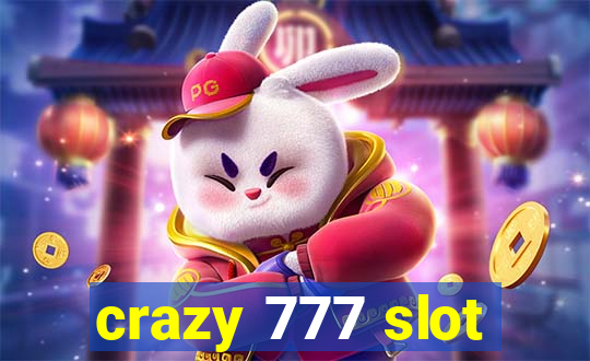 crazy 777 slot