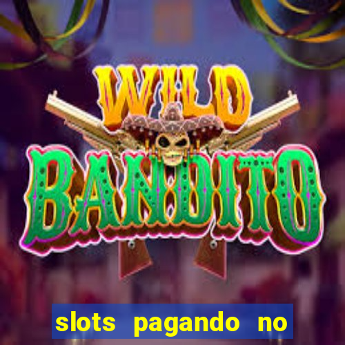 slots pagando no cadastro facebook