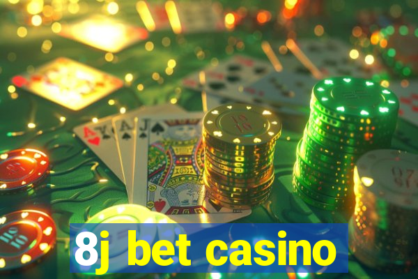 8j bet casino