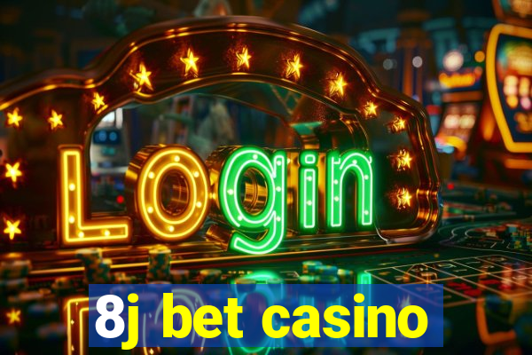 8j bet casino