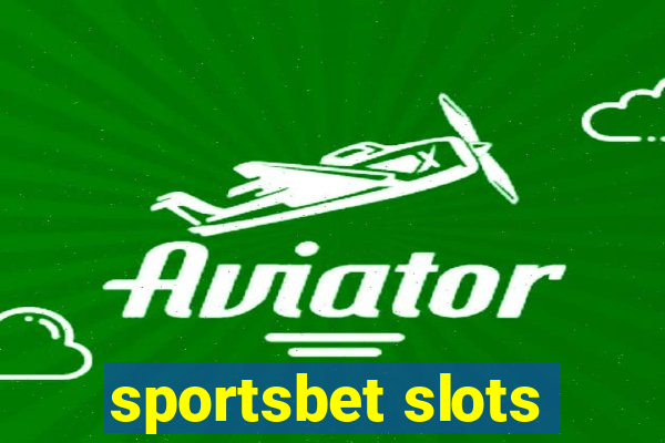 sportsbet slots