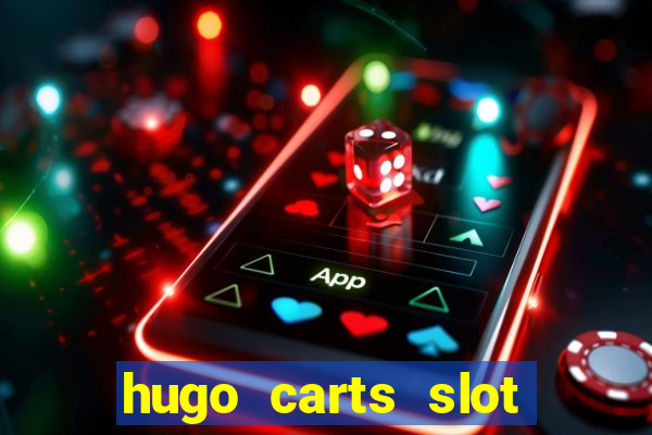 hugo carts slot free play