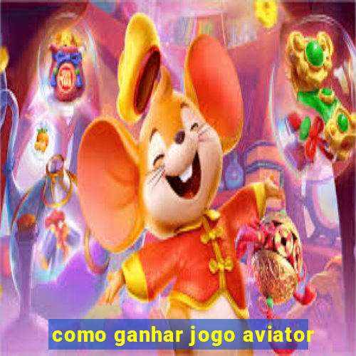 como ganhar jogo aviator