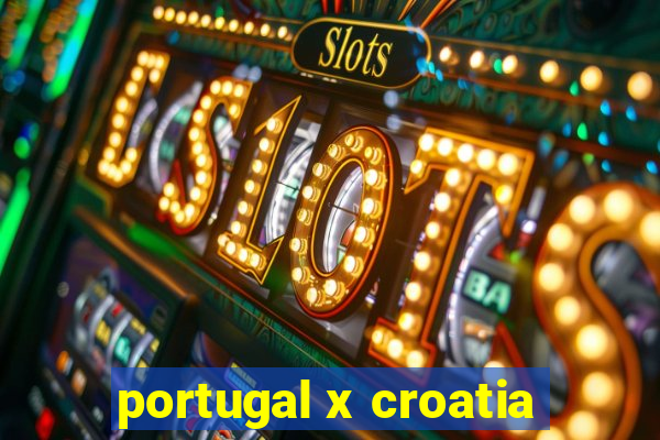 portugal x croatia