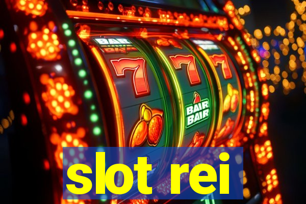 slot rei