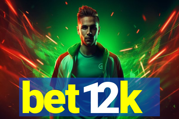 bet12k