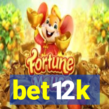 bet12k