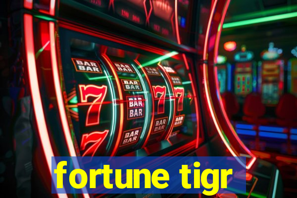 fortune tigr