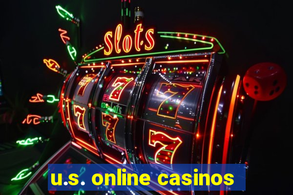 u.s. online casinos