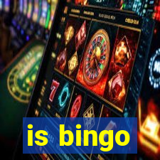 is bingo