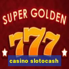 casino slotocash