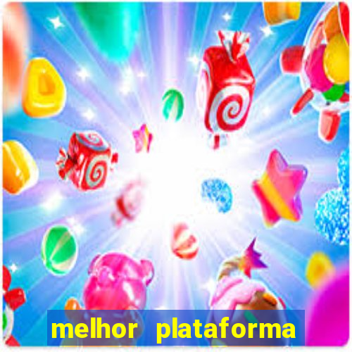 melhor plataforma jogo do tigre