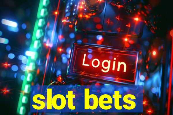 slot bets