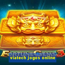 viatech jogos online