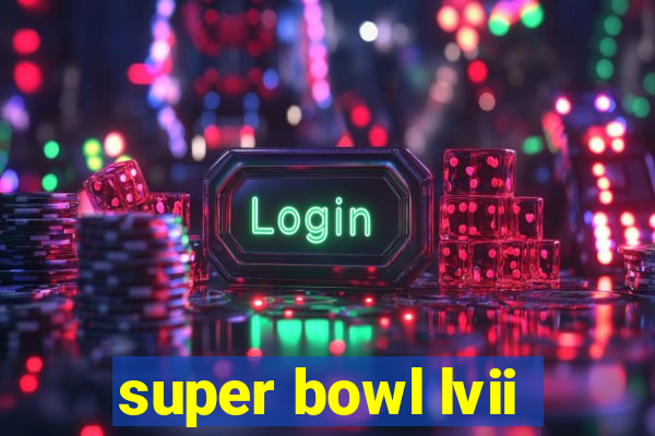 super bowl lvii