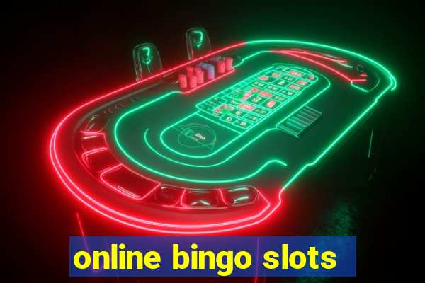 online bingo slots