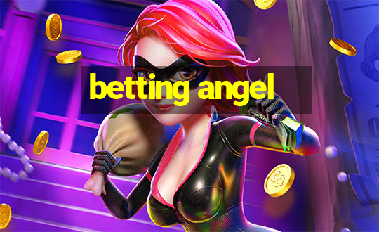 betting angel