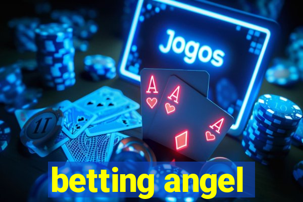 betting angel