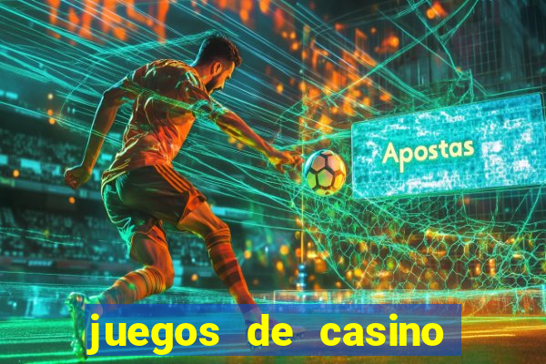 juegos de casino como jugar