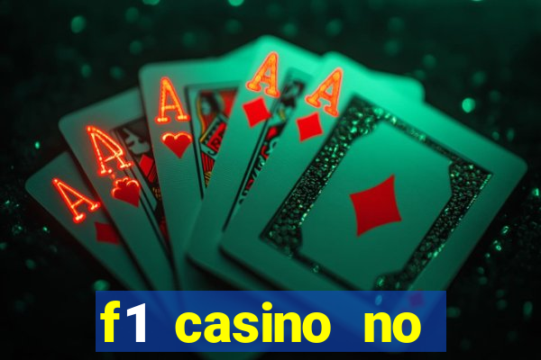 f1 casino no deposit bonus