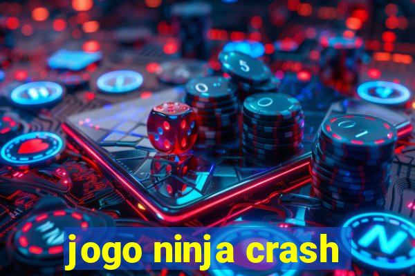 jogo ninja crash