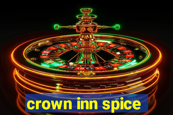 crown inn spice