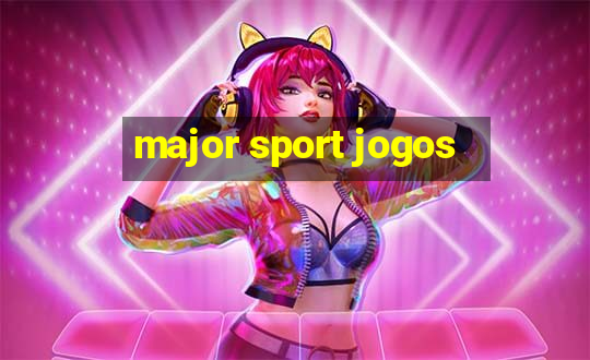 major sport jogos