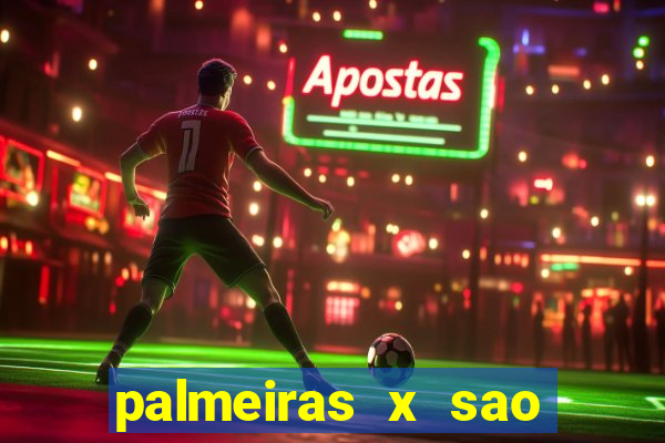 palmeiras x sao paulo palpite